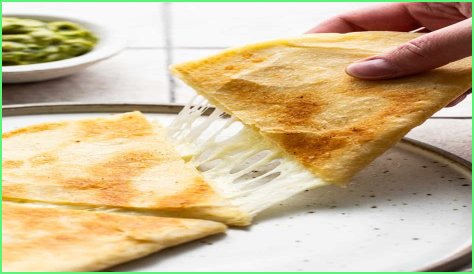 Are plain cheese quesadillas healthy
