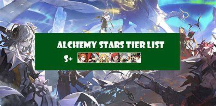 Alchemy Stars Tier List - Best Characters For All Elements