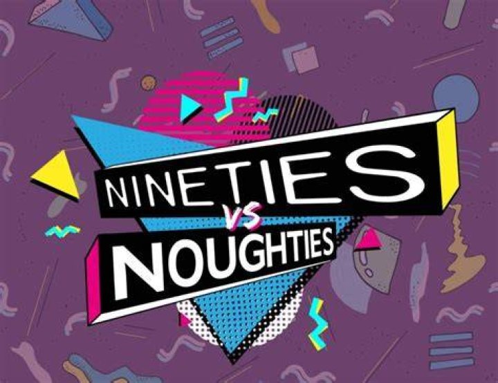 Nineties, Noughties & Today